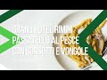 10ristogolf  passatello al pesce con borsotti e vongole  chef silver succi