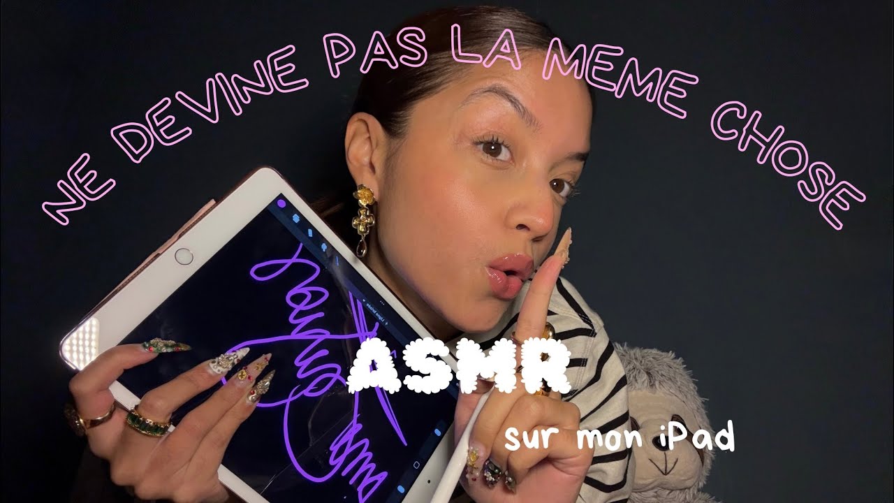 ASMR ne devine pas le même mot (iPad, nail tapping)