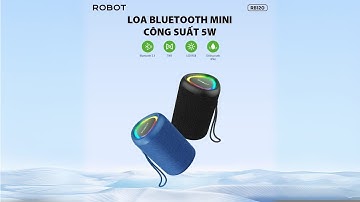 Mở hộp và trải nghiệm Loa Bluetooth Mini ROBOT RB120