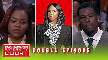 Woman Wants Her Live In Lover Out! (Double Episode) | Paternity Court
