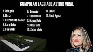 Ade Astrid Full Album || Cover Terbaru 2022 Ade Astrid Tanpa Iklan !!!