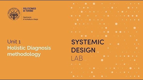Systemic Design - Unit 1: Holistic Diagnosis methodology