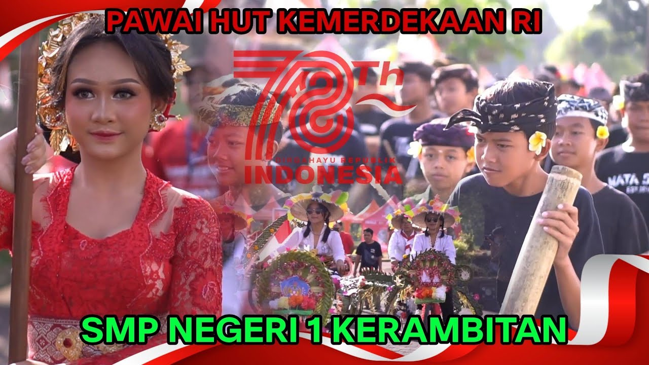PAWAI HUT KEMERDEKAAN RI KE 78 || SMP NEGERI 1 KERAMBITAN