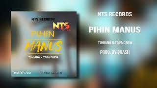 Pihin M - Tuhiana X Tgpa Crew Prod. By Crvsh 2023