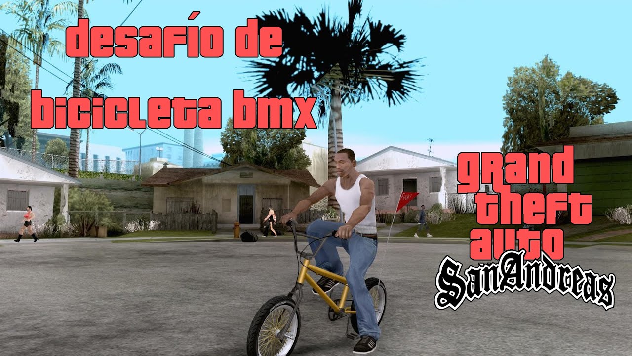 Grand Theft Auto San Andreas Desafío BMX/Bicicleta YouTube