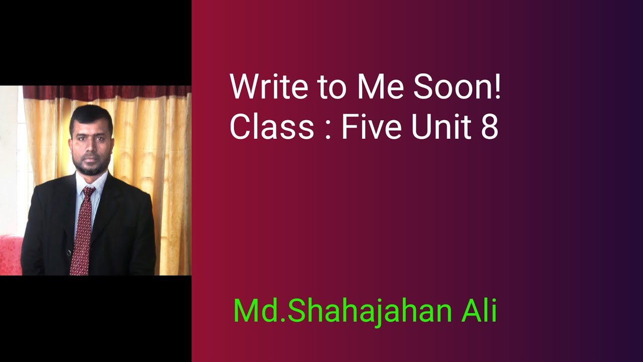 Write to me Soon!.. Class :5 at page 32