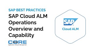 SAP Cloud ALM Operations – Overview and Capability