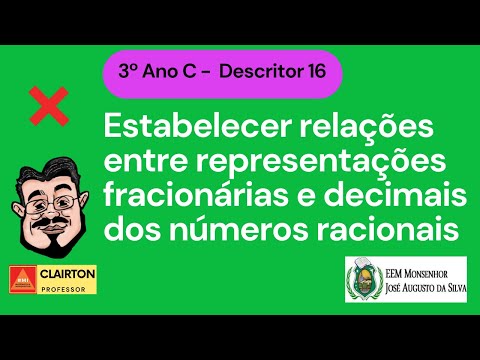 Estabelecer relações entre representações fracionárias e decimais dos números racionais - 3ºAno C