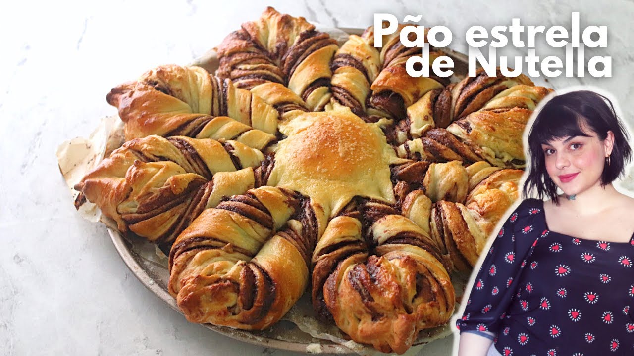 PÃO ESTRELA DE NUTELLA | MASSA PARA PÃES DOCES E ROSCAS | MARAVILHOSO!