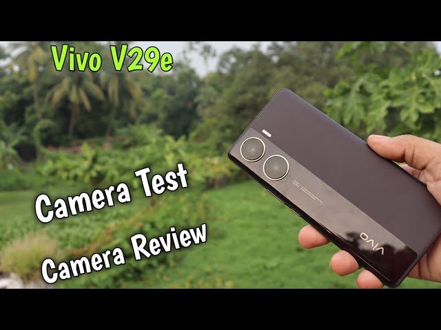 vivo V29e Camera Test 
