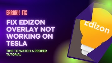 EDIZON OVERLAY FIX FOR TESLA