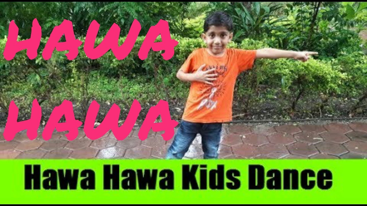 Hawa Hawa Kids Dance By Viranshu - YouTube