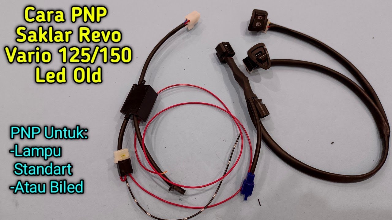 Cara PNP Saklar Revo ke Vario125/150 Led OLd Standart/Biled