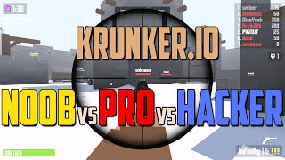 Krunker.io - NOOB vs PRO vs HACKER in Krunkerio (Unlimited Ammo,ESP,Aimbot,No Recoil,Wall Hack)