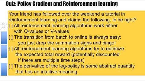 RL4.4* - Quiz - Policy Gradient Methods