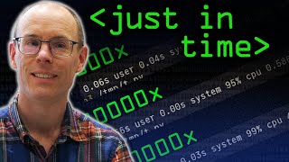 Just In Time (JIT) Compilers - Computerphile