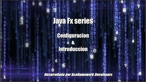Tutorial Java Fx #1- Instalación,  Configuración e Intro (en español)