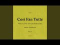 Miniature de la vidéo de la chanson Così Fan Tutte, K. 588: Atto Ii, Scena 3. “È Amore Un Ladroncello” (Dorabella)