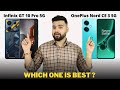 Infinix GT 10 Pro vs OnePlus Nord CE 3 - Full Comparison | Should I invest for GT 10 Pro ??🤔