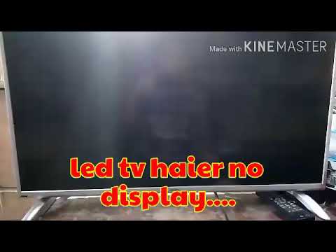 led tv haier no display. - YouTube