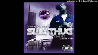 Slim Thug-Miss Mary Slowed &amp; Chopped by Dj Crystal Clear