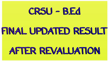CRSU Result JIND B.Ed updated final result after revaluation result total marks