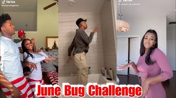 June Bug Challenge - TIKTOK COMPILATION