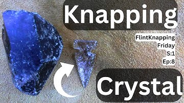 Flint knapping a Crystal Arrowhead