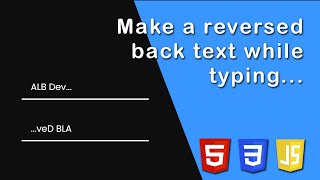 Reverse Text with JS while typing into input | HTML, CSS & JavaScript