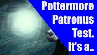 Pottermore Patronus Test Its a What?!