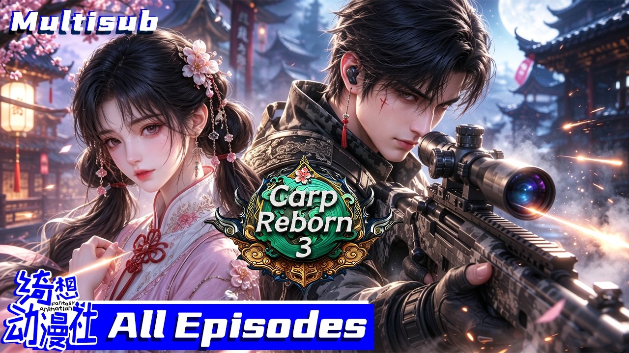 💥🌪️ Only after waking from the dream do you realize you are in a chessboard! Wang Sheng wields the Nine-Character Mantra, defying fate between reality and illusion! | Multisub | Carp Reborn S3 | Yuanlong Season 3 | All Episodes