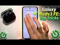 SAMSUNG Galaxy Buds3 FE – Top Tricks