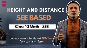 Height and Distance Class 10 in Nepali || SEE Preparation || C Math Trigonometry || Long Question