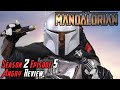 The Mandalorian: Season 2 Episode 5 - Angry Review!