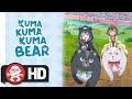 Kuma Kuma Kuma Bear Complete Season | Available Now!