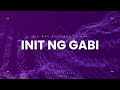 INIT NG GABI - BLK BOX SESSIONS ft. CHO [ Official Lyrics Video ]