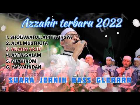 Azzahir Full Album terbaru 2022 | Sholawatullahi Taghsya | Bass Glerrr