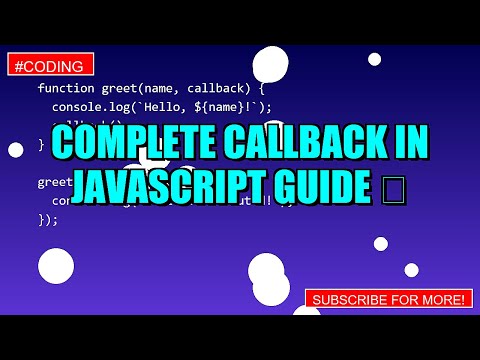 Complete Callback  in javascript Guide 🚀