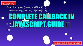 Complete Callback  in javascript Guide 🚀