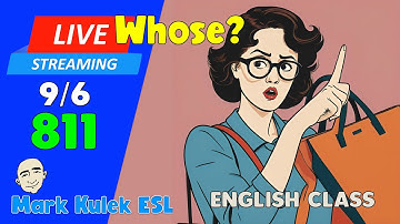 Whose? | Live Stream English Class #811 with Mark Kulek ESL
