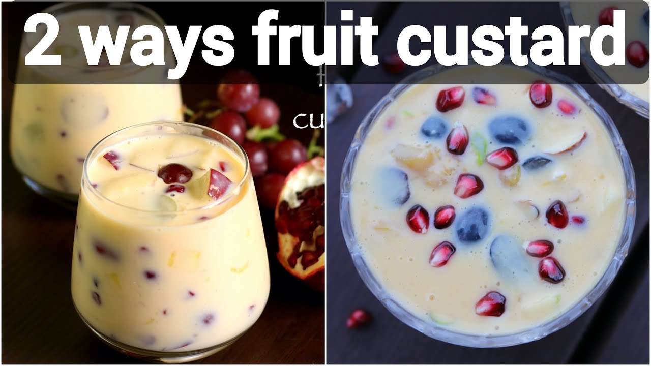2 ways custard recipes | fruit custard recipes 2 ways | mango & mixed fruit custard