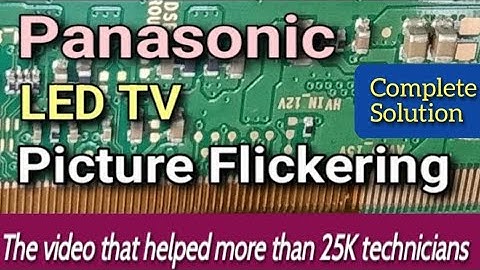 Panasonic 32inch LED TV Flickering Solution/पैनासोनिक एलईडी टीवी झिलमिलाहट