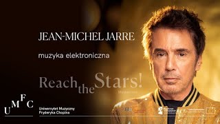 Jean-Michel Jarre - Reach the Stars