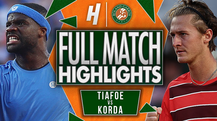 Frances Tiafoe vs Sebastian Korda - FULL Match Highlights - Third Round | Roland Garros 2025