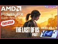 Rog ally the last of us part 1 fsr3enorme le mod de lukefz