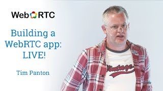 Building a WebRTC app - LIVE!