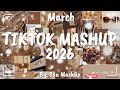 Tiktok Mashup March 2026 Not Clean 