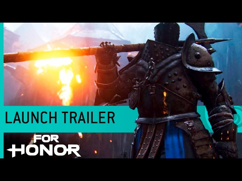 For Honor: Launch Trailer (Gameplay)