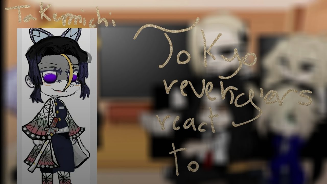 《☆ Tokyo revengers react to takemichi as shinobu 1/? Prt°2? 
