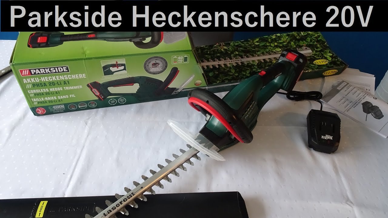 Parkside 20v Heckenschere Phsa 20 Li A1 Unboxing Und Test Youtube